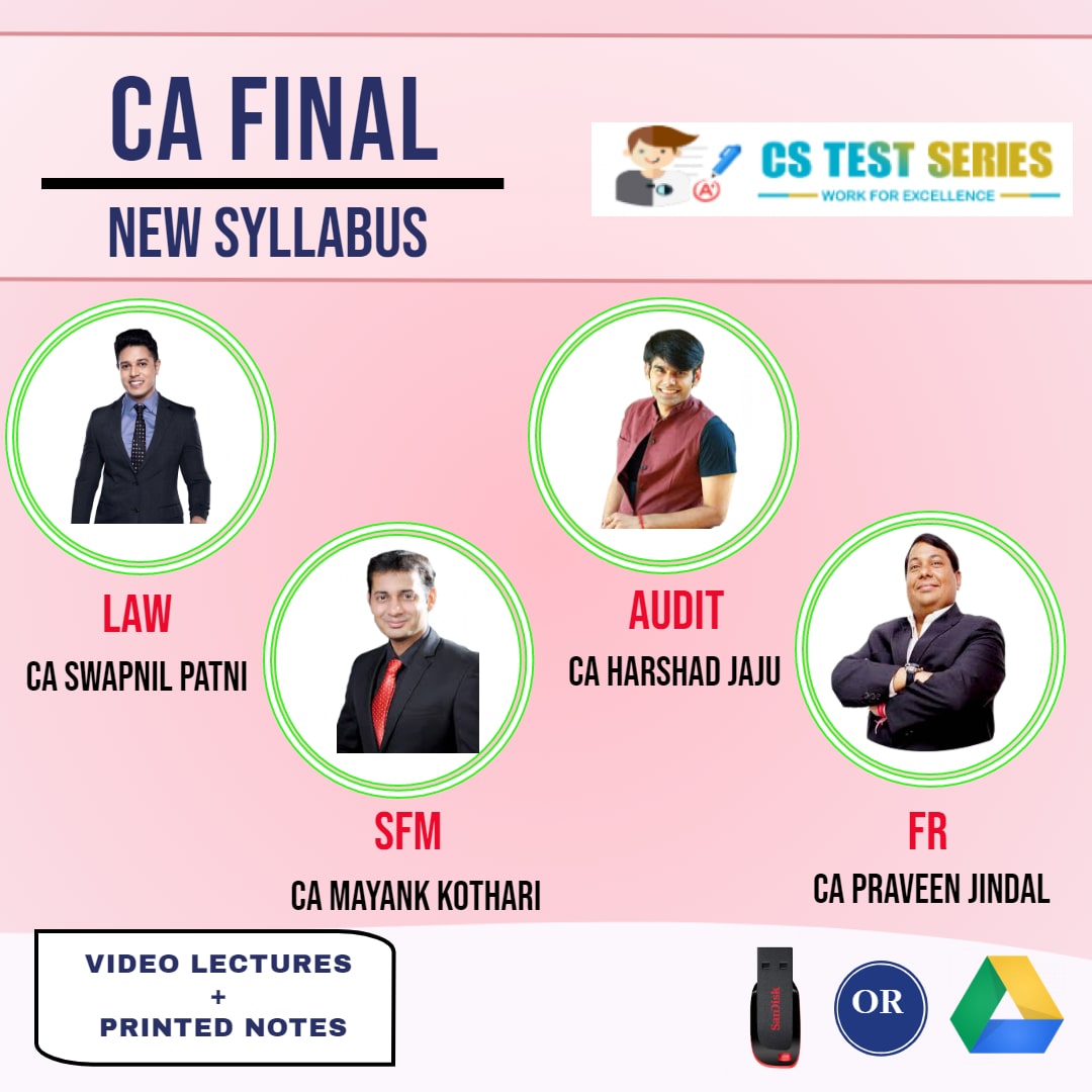 CA FINAL NEW SYLLABUS COMBO Group 1 Combo Full Lectures By CA Swapnil patni CA Pravin Jinda CA Mayank Kothari CA Harshad Jaju